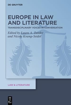 Bild des Verkufers fr Europe in Law and Literature : Transdisciplinary Voices in Conversation zum Verkauf von GreatBookPrices