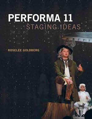 Seller image for Performa 11 : Staging Ideas for sale by GreatBookPrices