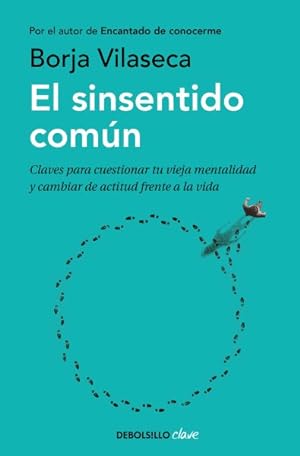 Seller image for El sinsentido comn/ Uncommon Sense -Language: spanish for sale by GreatBookPrices