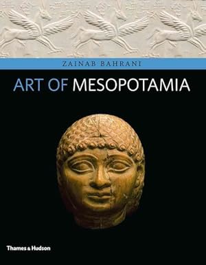 Imagen del vendedor de Art of Mesopotamia a la venta por GreatBookPrices