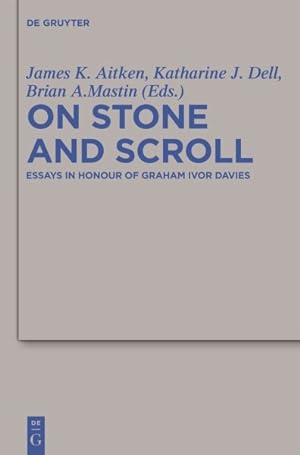 Seller image for On Stone and Scroll : Essays in Honour of Graham Ivor Davies for sale by GreatBookPrices