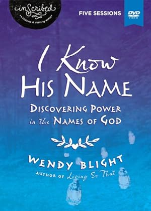 Bild des Verkufers fr I Know His Name Video Study : A Dvd Study; Discovering Power in the Names of God zum Verkauf von GreatBookPrices
