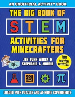 Seller image for Big Book of Stem Activities for Minecrafters : Loaded With Puzzles and At-home Experiments for sale by GreatBookPrices