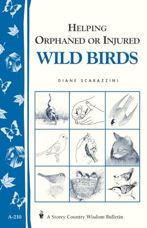 Seller image for Helping Orphaned or Injured Wild Birds for sale by GreatBookPrices
