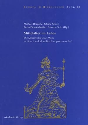 Seller image for Mittelalter Im Labor : Die Medivistik Testet Wege Zu Einer Transkulturellen Europawissenschaft -Language: german for sale by GreatBookPrices