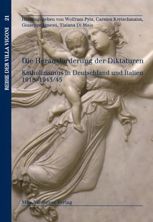 Seller image for Die Herausforderung der Diktaturen : Katholizismus in Deutschland und Italien 1918-1943/45 -Language: German for sale by GreatBookPrices