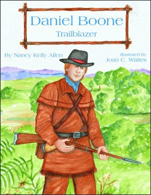 Image du vendeur pour Daniel Boone : Trailblazer mis en vente par GreatBookPrices