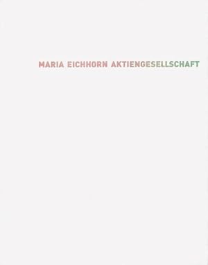 Seller image for Mria Eichhorn Aktiengesellschaft -Language: German for sale by GreatBookPrices