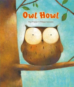 Bild des Verkufers fr Owl Howl zum Verkauf von GreatBookPrices