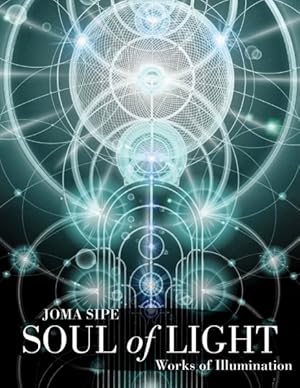 Image du vendeur pour Soul of Light : Works of Illumination mis en vente par GreatBookPrices