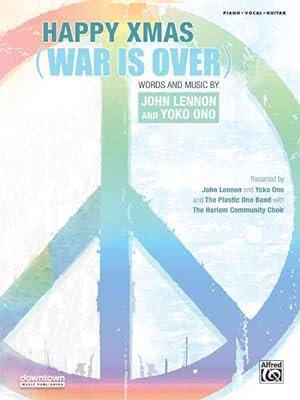 Seller image for Happy Xmas - War Is over : Piano/Vocal/Guitar, Sheet for sale by GreatBookPrices