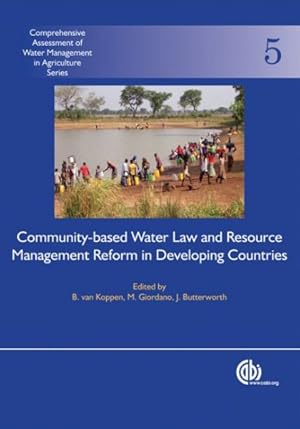 Seller image for Community-based Water Law and Water Resource Management Reform in Developing Countries for sale by GreatBookPrices