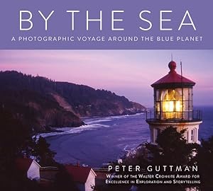Seller image for By the Sea : A Photographic Voyage Around the Blue Planet for sale by GreatBookPrices