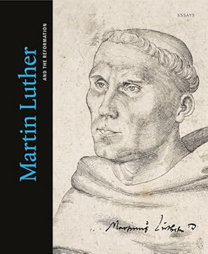Bild des Verkufers fr Martin Luther and the Reformation : Essays zum Verkauf von GreatBookPrices