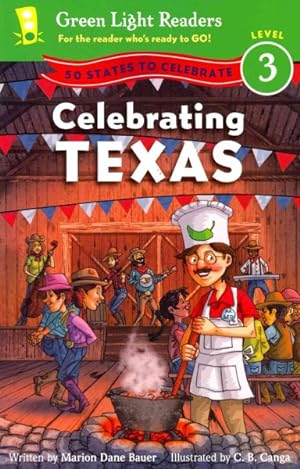 Bild des Verkufers fr Celebrating Texas : 50 States to Celebrate zum Verkauf von GreatBookPrices