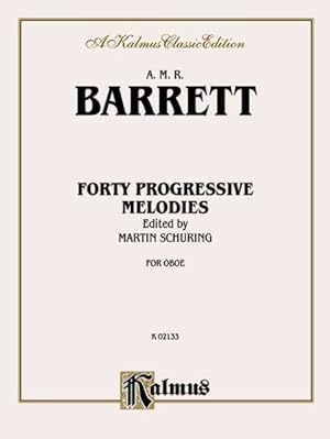Immagine del venditore per Forty Progressive Melodies : For Oboe venduto da GreatBookPrices