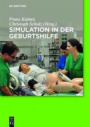 Image du vendeur pour Simulation in Der Geburtshilfe -Language: german mis en vente par GreatBookPrices
