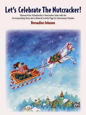 Seller image for Let's Celebrate The Nutcracker for sale by GreatBookPrices