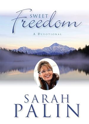 Seller image for Sweet Freedom : A Devotional for sale by GreatBookPrices