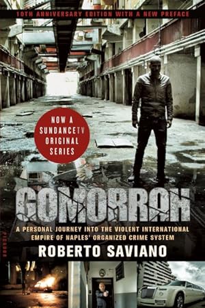 Seller image for Gomorrah : A Personal Journey into the Violent International Empire of Naples' Organized Crime System for sale by GreatBookPrices