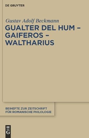 Immagine del venditore per Gualter del Hum - Gaiferos - Waltharius -Language: german venduto da GreatBookPrices