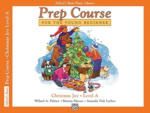 Imagen del vendedor de Alfred's Basic Piano Library Prep Course for the Young Beginner, Christmas Joy! Book Level a a la venta por GreatBookPrices
