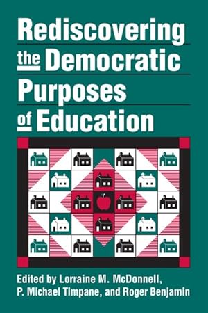 Seller image for Rediscovering the Democratic Purposes of Education for sale by GreatBookPrices