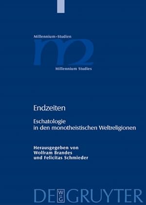 Seller image for Endzeiten : Eschatologie in Den Monotheistischen Weltreligionen -Language: German for sale by GreatBookPrices