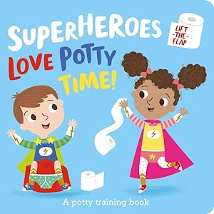 Image du vendeur pour Superheroes Love Potty Time! mis en vente par GreatBookPrices