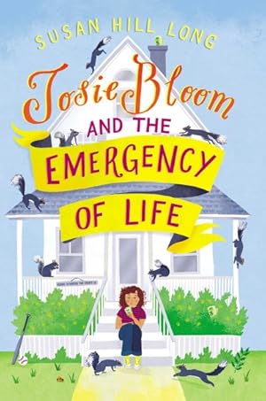 Imagen del vendedor de Josie Bloom and the Emergency of Life a la venta por GreatBookPrices