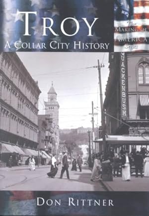 Seller image for Troy : A Collar City History for sale by GreatBookPrices