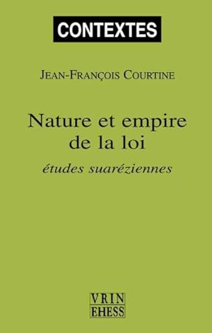 Seller image for Nature et empire de la loi : Etudes suareziennes -Language: French for sale by GreatBookPrices