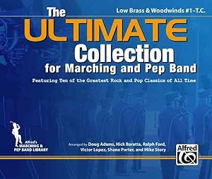 Seller image for Ultimate Collection for Marching and Pep Band for Low Brass & Woodwinds Treble Cleft, Book 1 : Featuring Ten of the Greatest Rock and Pop Classics of All Time for sale by GreatBookPrices