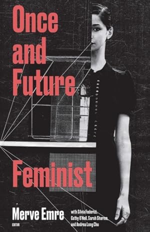 Imagen del vendedor de Once and Future Feminist a la venta por GreatBookPrices