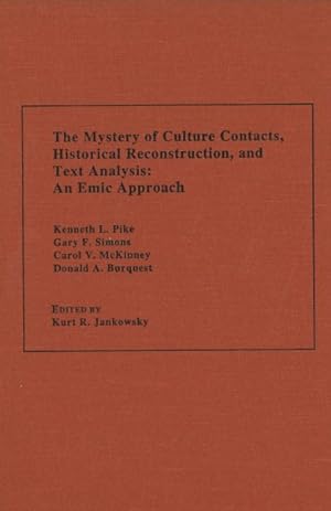 Seller image for Mystery of Culture Contacts, Historical Reconstruction, and Text Analysis : An Emic Approach for sale by GreatBookPrices
