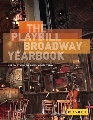 Seller image for Playbill Broadway Yearbook 2012 - 2013 for sale by GreatBookPrices