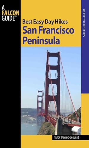 Imagen del vendedor de Falcon Guide Best Easy Day Hikes San Francisco Peninsula a la venta por GreatBookPrices