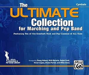 Seller image for Ultimate Collection for Marching and Pep Band for Cymbals : Featuring Ten of the Greatest Rock and Pop Classics of All Time for sale by GreatBookPrices