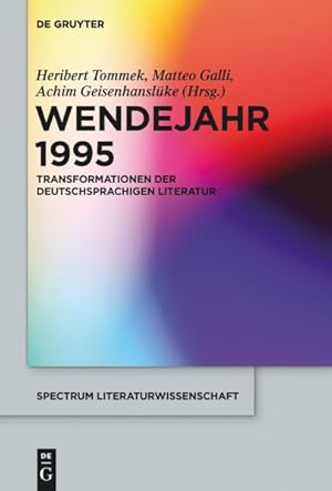 Bild des Verkufers fr Wendejahr 1995 : Transformationen Der Deutschsprachigen Literatur -Language: german zum Verkauf von GreatBookPrices