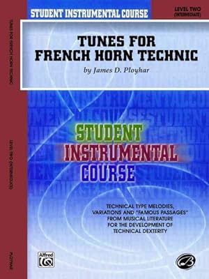 Imagen del vendedor de Student Instrumental Course, Tunes for French Horn Technic, Level II a la venta por GreatBookPrices