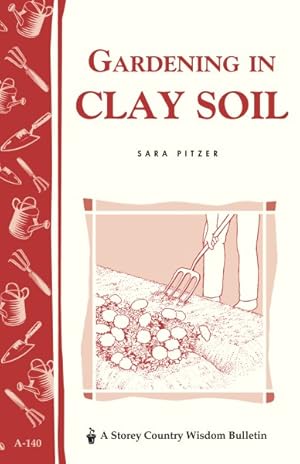 Seller image for Gardening in Clay Soil for sale by GreatBookPrices