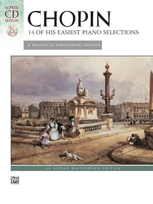 Seller image for Chopin, 14 of His Easiest Piano Selections : A Practical Performing Edition for sale by GreatBookPrices