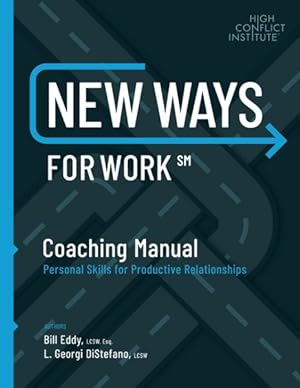 Imagen del vendedor de New Ways for Work Coaching Manual : Personal Skills for Productive Relationships a la venta por GreatBookPrices
