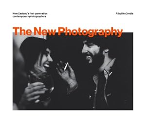Seller image for New Photography : New Zealand's First-Generation Contemporary Photographers for sale by GreatBookPrices