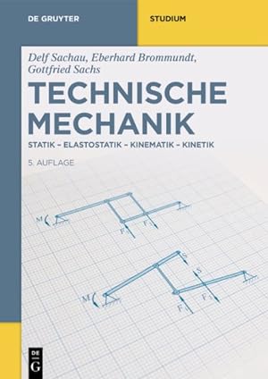 Seller image for Technische Mechanik : Statik-elastostatik-kinematik-kinetik -Language: german for sale by GreatBookPrices