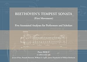 Seller image for Beethoven's Tempest Sonata First Movement : Five Annotated Analyses for Performers and Scholars for sale by GreatBookPrices