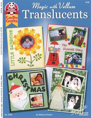 Seller image for Magic With Vellum : Translucents L for sale by GreatBookPrices
