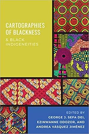 Bild des Verkufers fr Cartographies of Blackness and Black Indigeneities zum Verkauf von GreatBookPrices