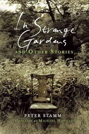 Image du vendeur pour In Strange Gardens And Other Stories mis en vente par GreatBookPrices