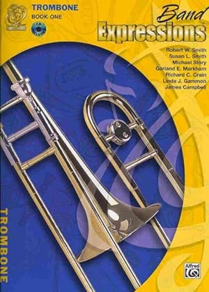 Bild des Verkufers fr Band Expressions, Trombone Edition : Book one zum Verkauf von GreatBookPrices